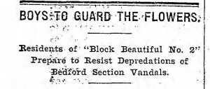 Boys were needed to guard the flowers against interloping boy vandals. (Bklyn Daily Eagle, 22 April 1902).