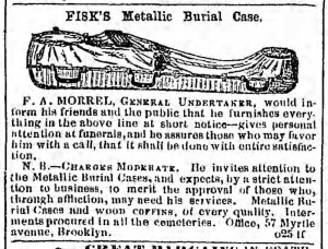 Morrell's ad for the new Fisk Metallic Burial Case (Bklyn Daily Eagle, Sat., 30 October 1852).